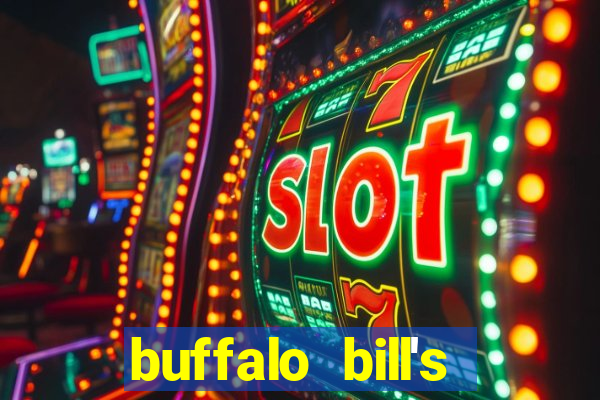 buffalo bill's resort & casino primm nv