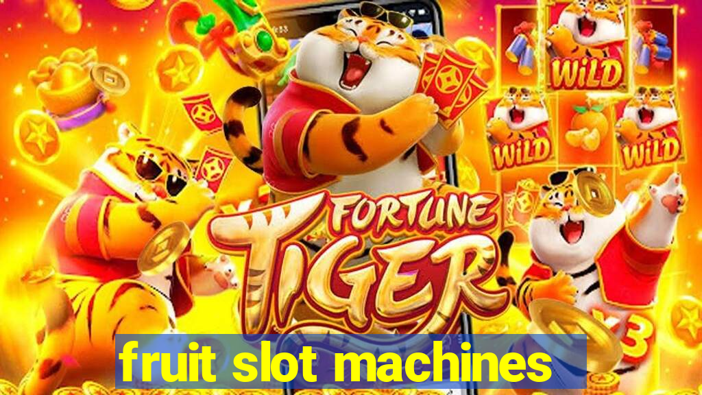 fruit slot machines