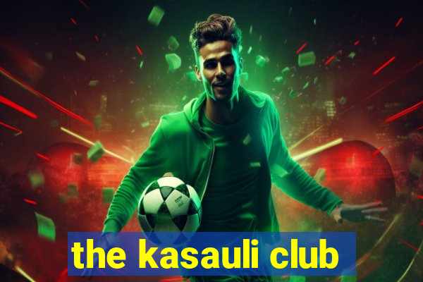 the kasauli club