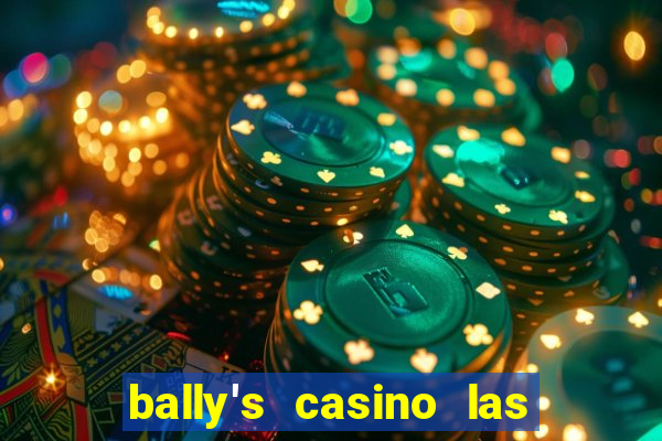 bally's casino las vegas nevada