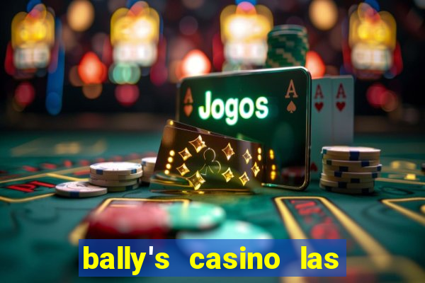 bally's casino las vegas nevada