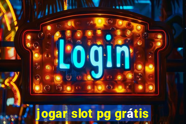 jogar slot pg grátis