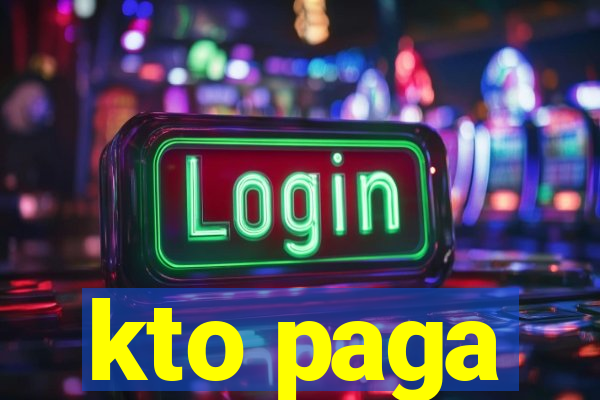 kto paga