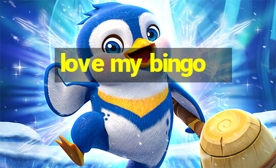 love my bingo