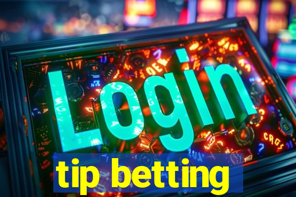 tip betting