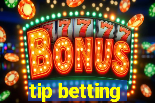 tip betting