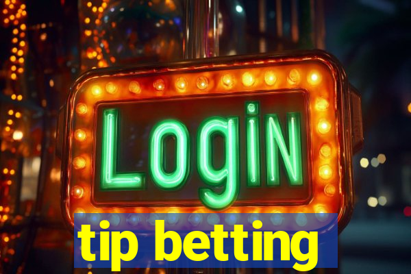 tip betting