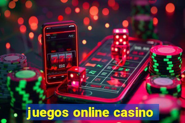 juegos online casino