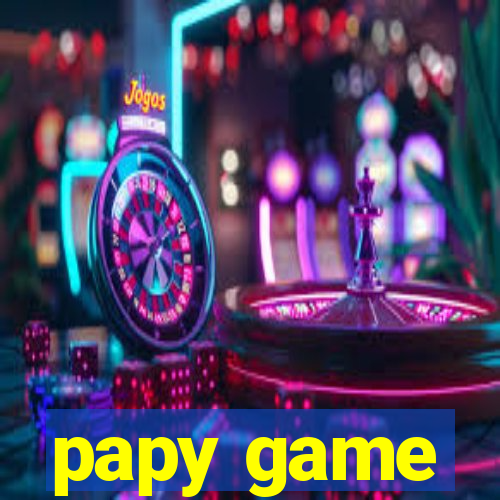 papy game