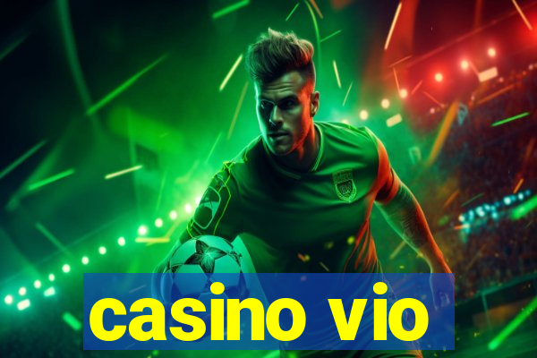 casino vio