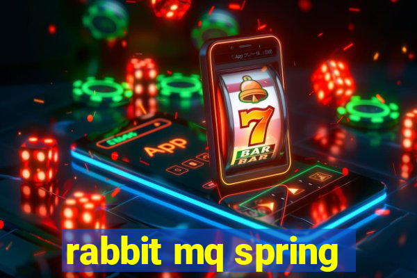 rabbit mq spring