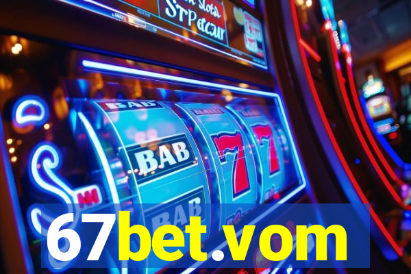 67bet.vom