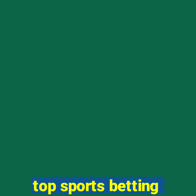 top sports betting