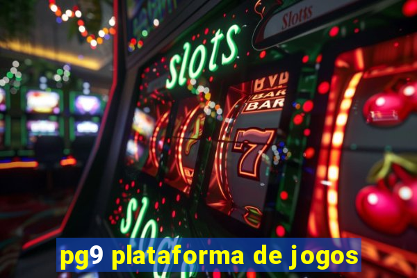 pg9 plataforma de jogos