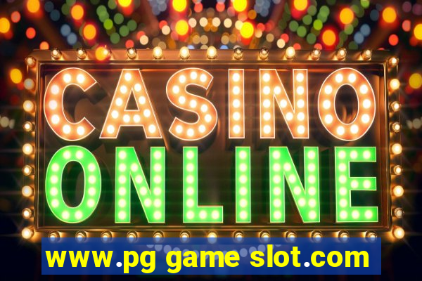 www.pg game slot.com