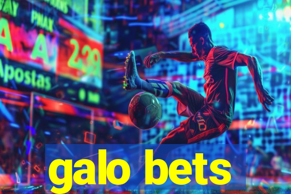 galo bets