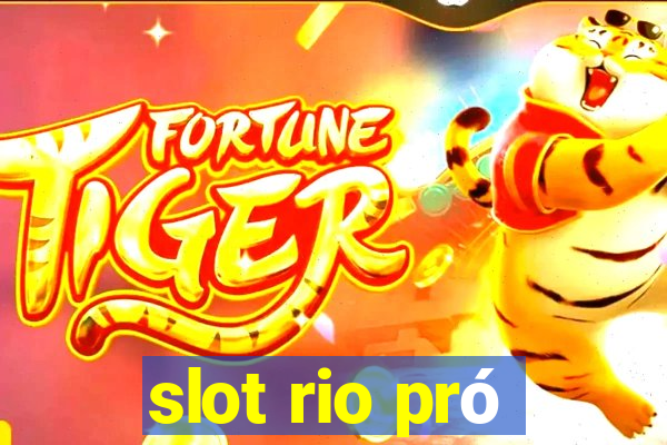 slot rio pró