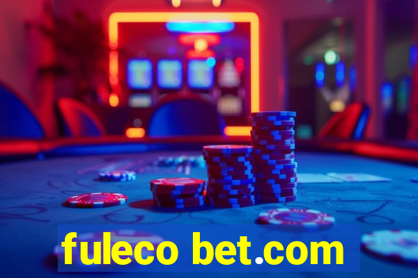 fuleco bet.com