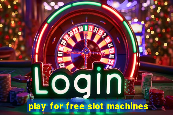 play for free slot machines