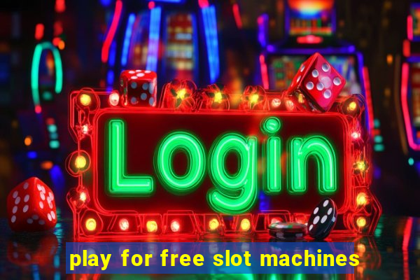 play for free slot machines