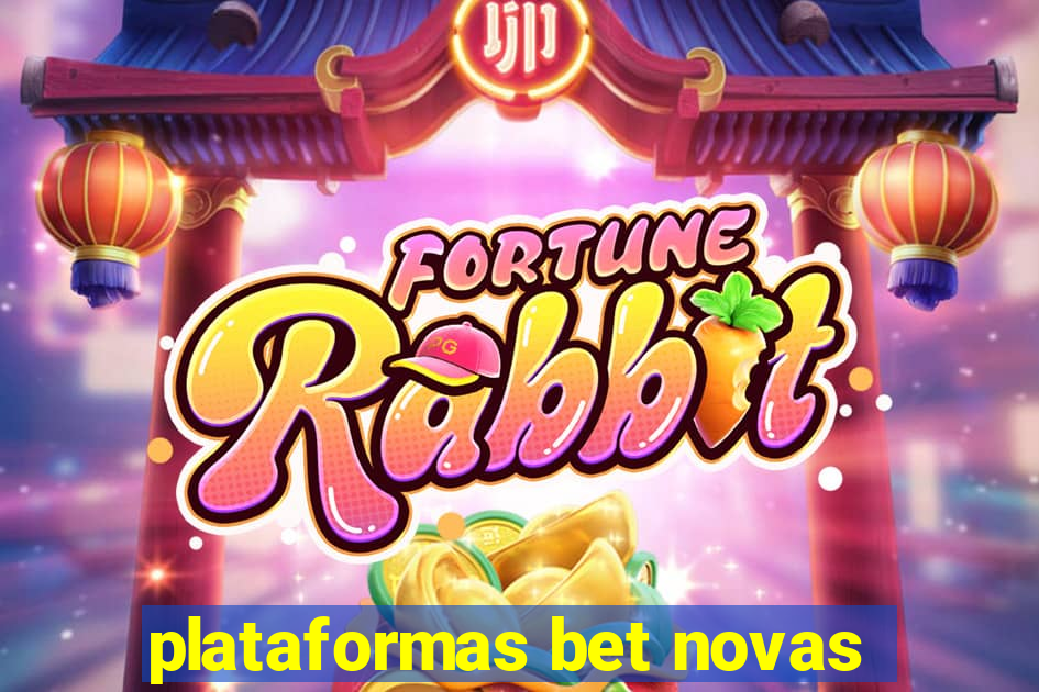 plataformas bet novas