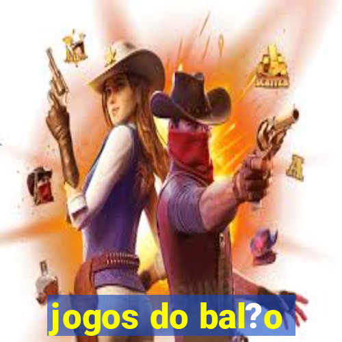 jogos do bal?o