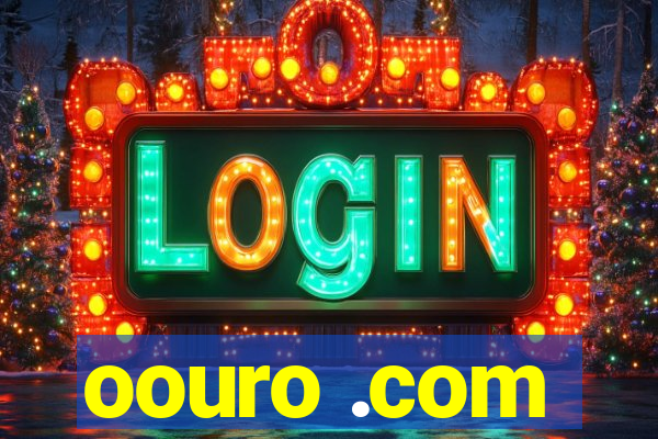 oouro .com