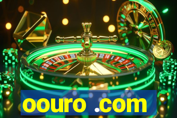 oouro .com