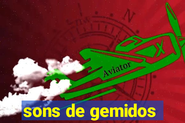 sons de gemidos