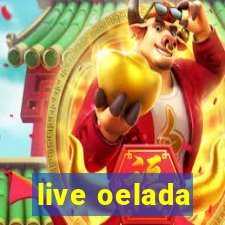 live oelada