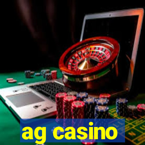 ag casino