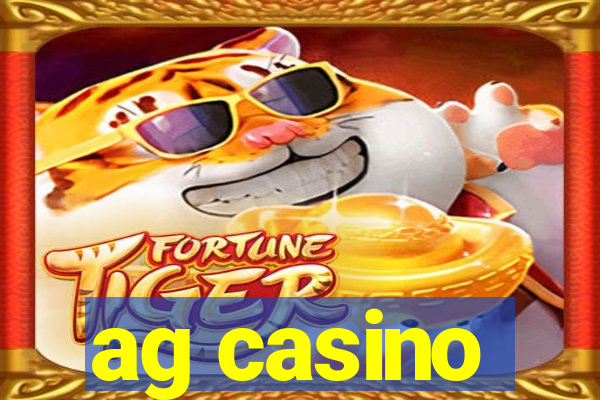 ag casino