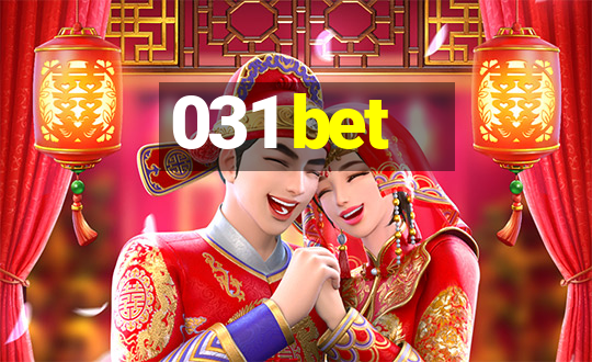 031 bet