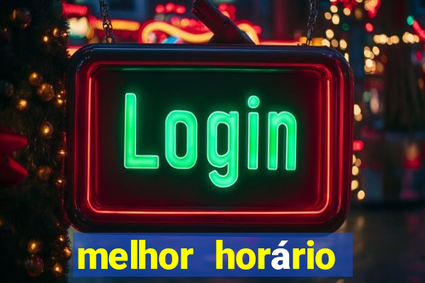 melhor horário para jogar fortune mouse a tarde