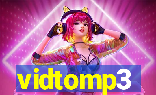 vidtomp3