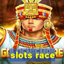 slots race