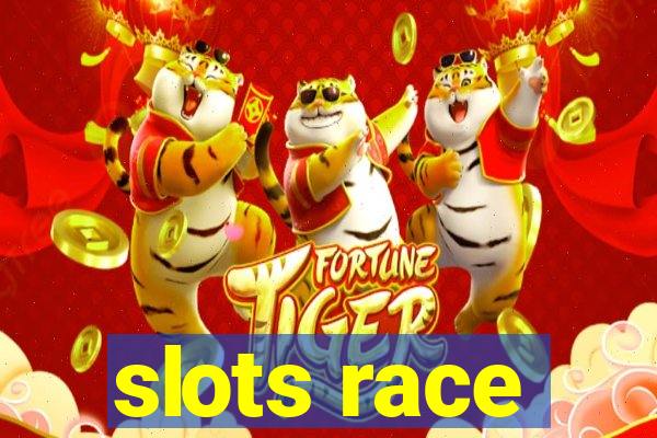 slots race