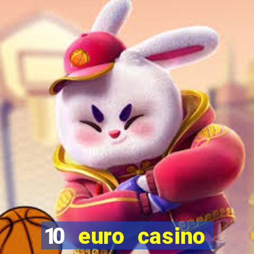 10 euro casino bonus ohne einzahlung 2022