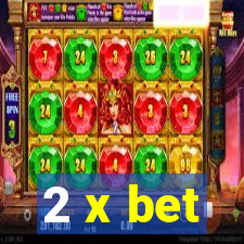 2 x bet