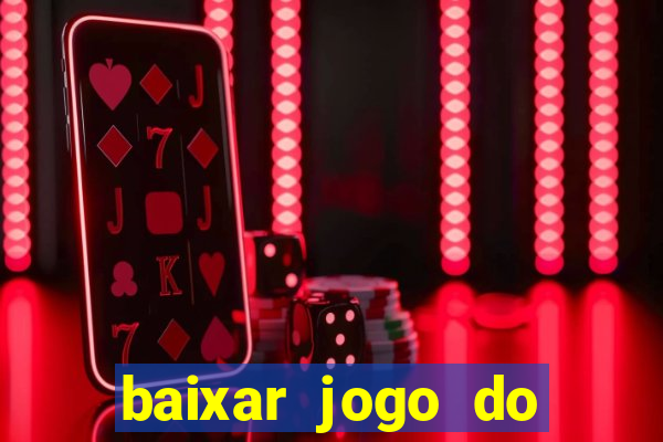 baixar jogo do tigrinho original