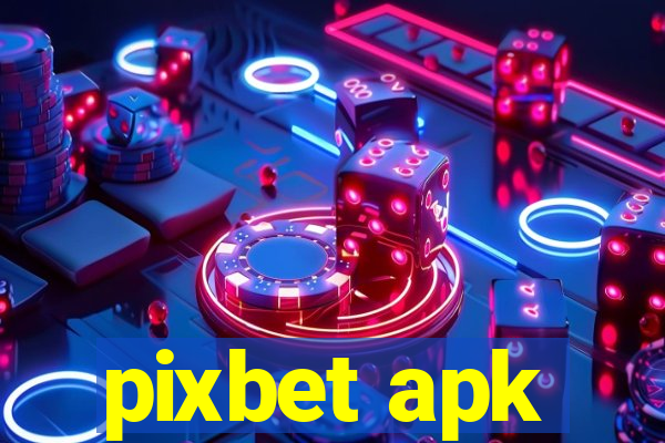 pixbet apk