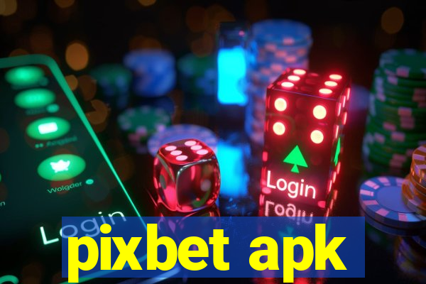 pixbet apk