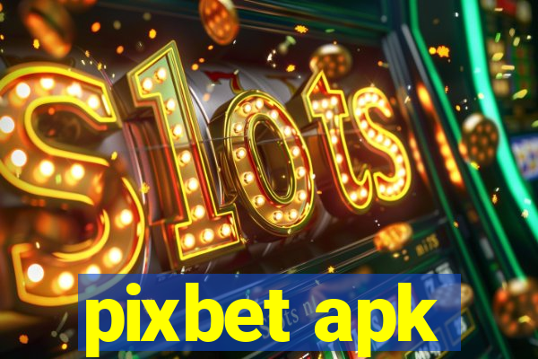 pixbet apk