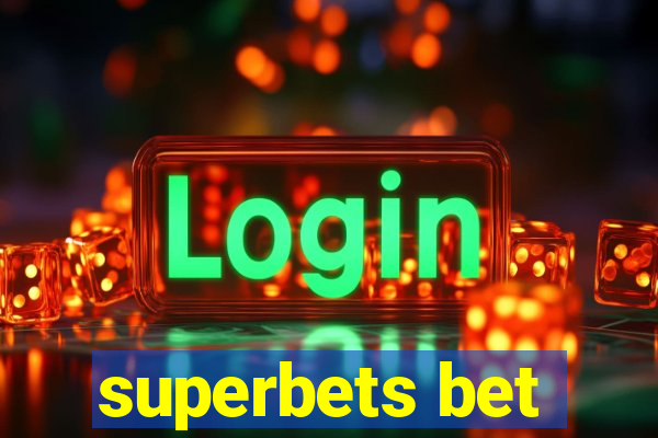 superbets bet