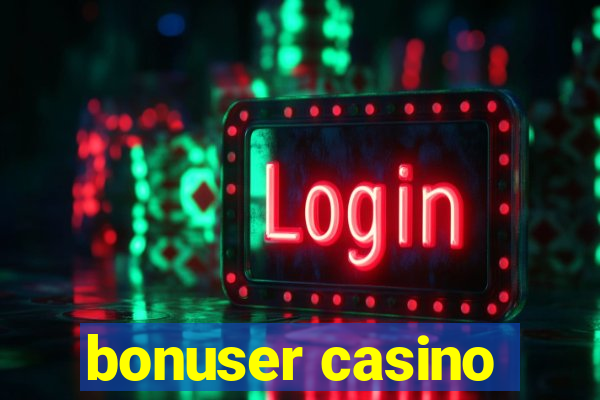 bonuser casino