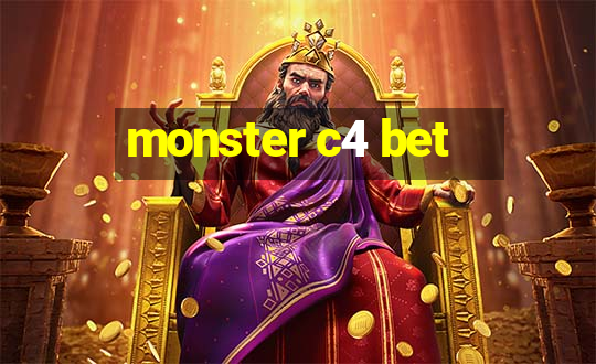 monster c4 bet