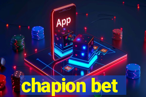 chapion bet