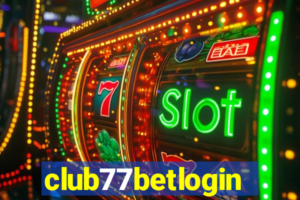 club77betlogin