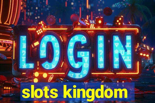 slots kingdom