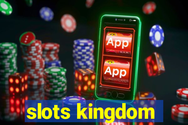 slots kingdom